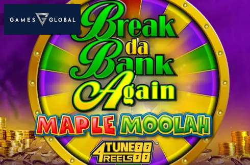 Break Da Bank Again Maple Moolah 4Tune Reels